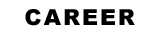 CAREER